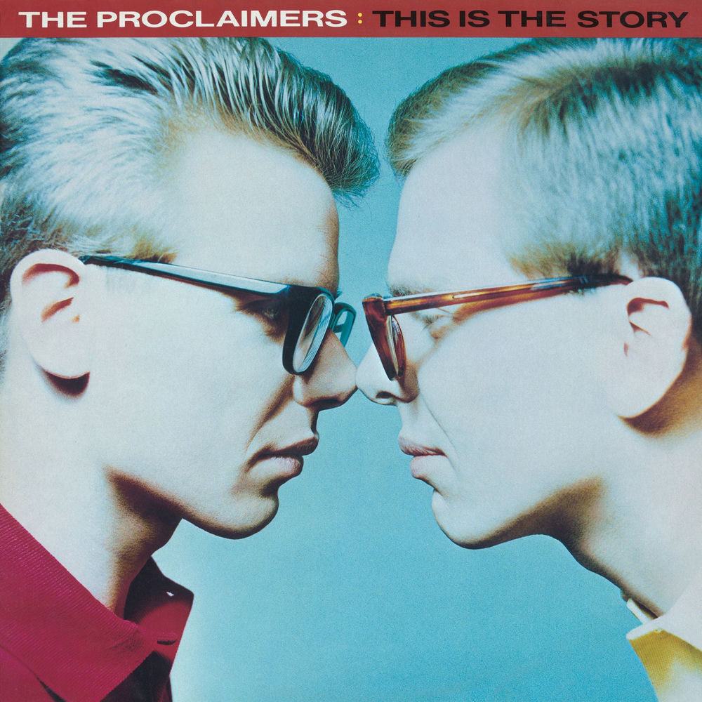 The Proclaimers – This Is the Story (2011 Remaster)