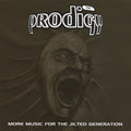 The Prodigy – More Music for the Jilted Generation