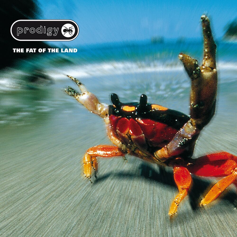 The Prodigy – The Fat of the Land
