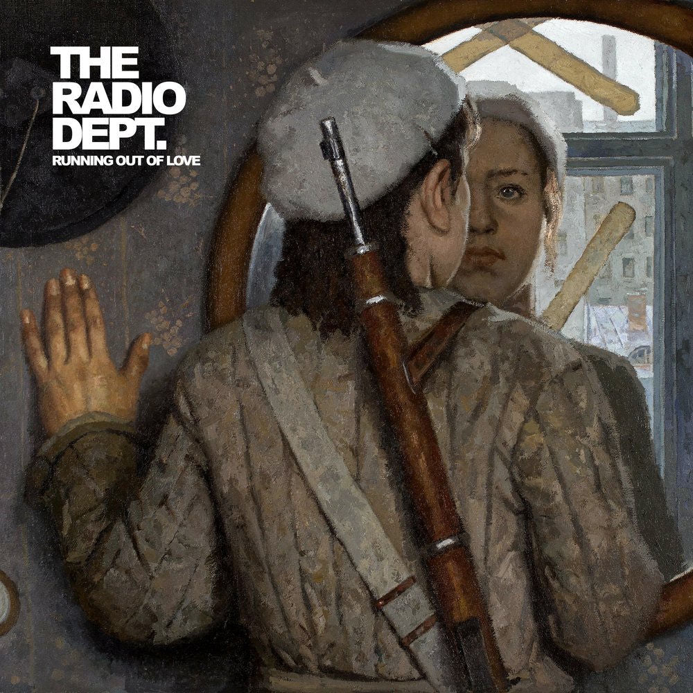 The Radio Dept. – Running out of Love
