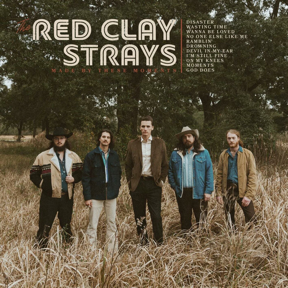 The Red Clay Strays – Made by These Moments