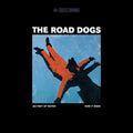 The Road Dogs – Six Feet of Water