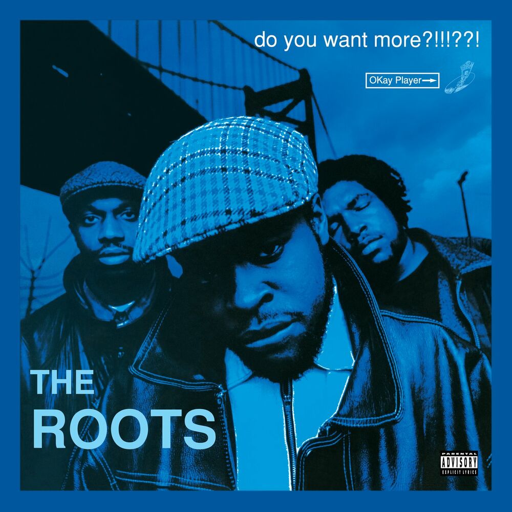 The Roots – Do You Want More?!!!??! (Deluxe Version)
