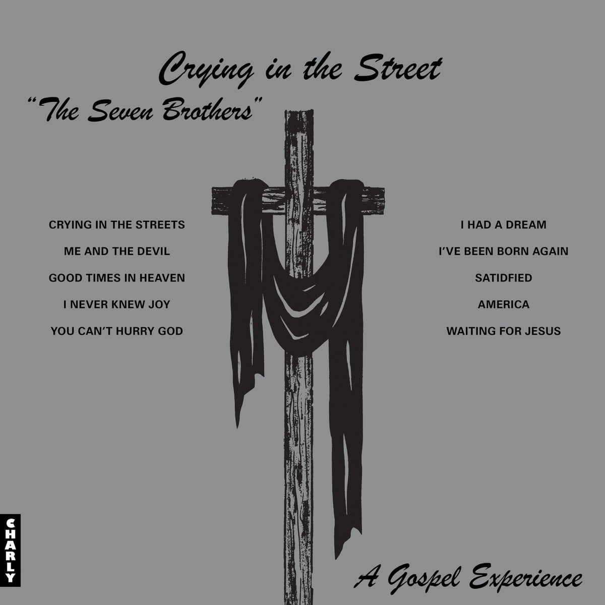 The Seven Brothers – Crying In The Streets