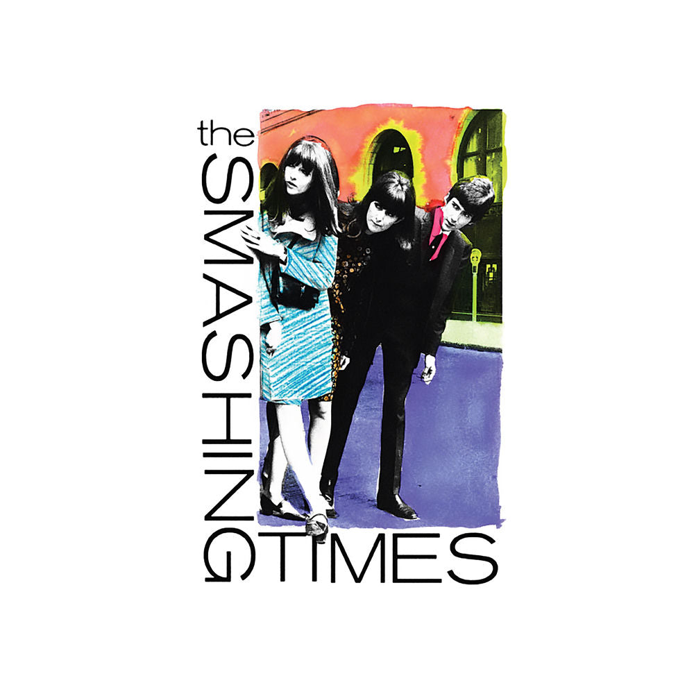 The Smashing Times – Come Along With Me