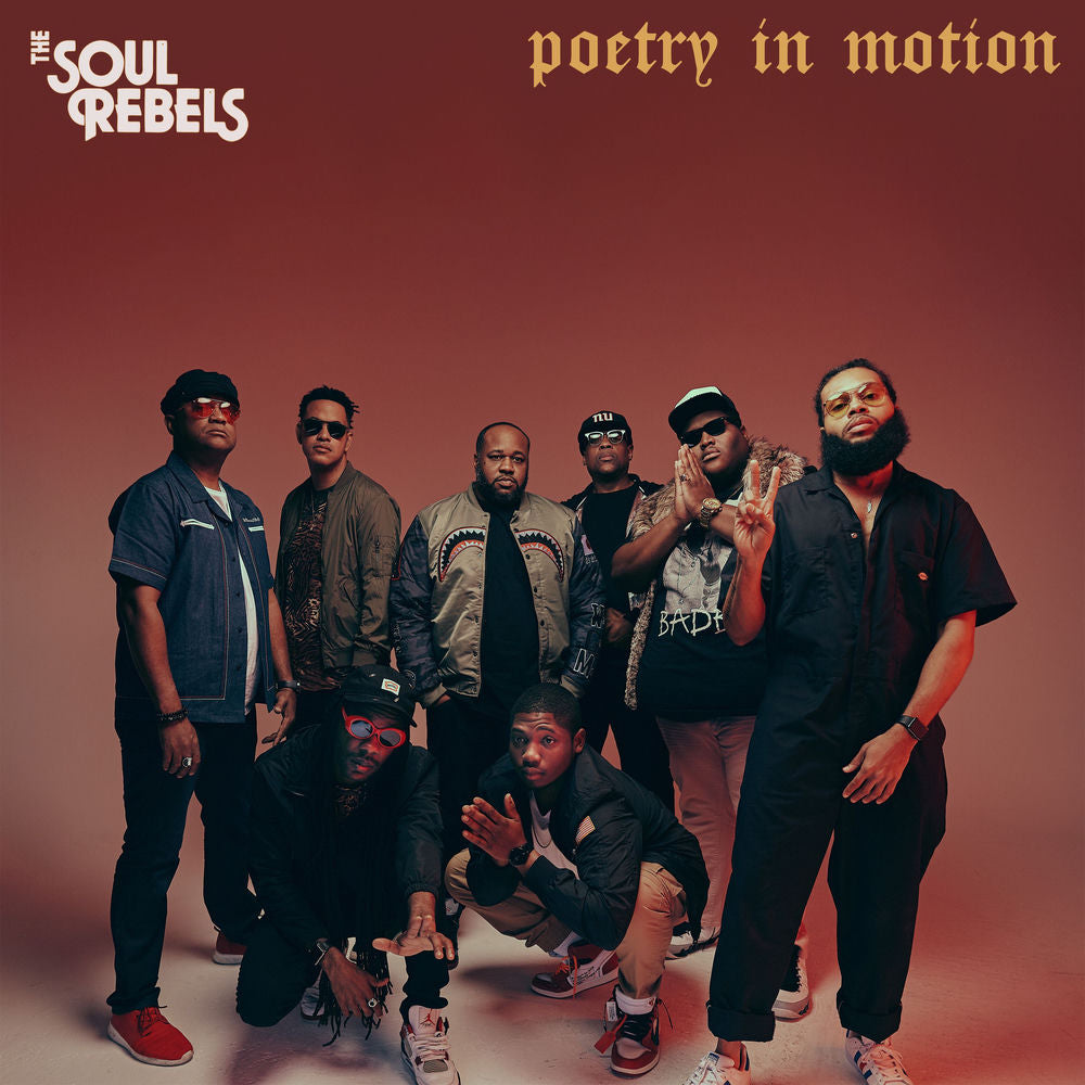 The Soul Rebels – Poetry in Motion