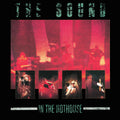 The Sound – In the Hothouse (Live)
