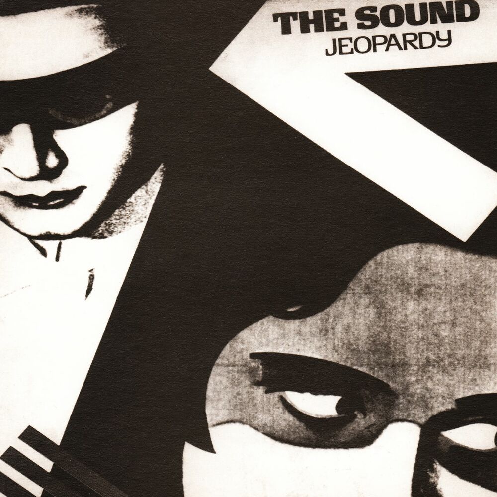 The Sound – Jeopardy