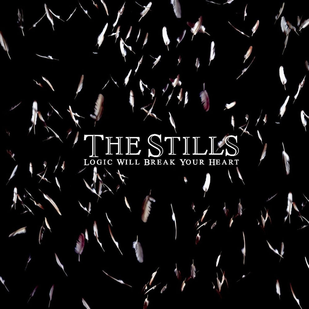 The Stills – Logic Will Break Your Heart (U.S. Version)