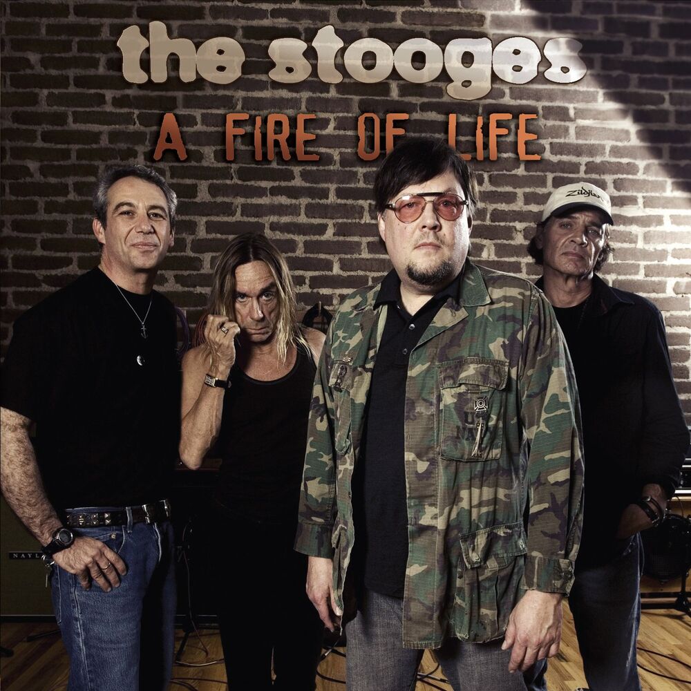 The Stooges – A Fire Of Life