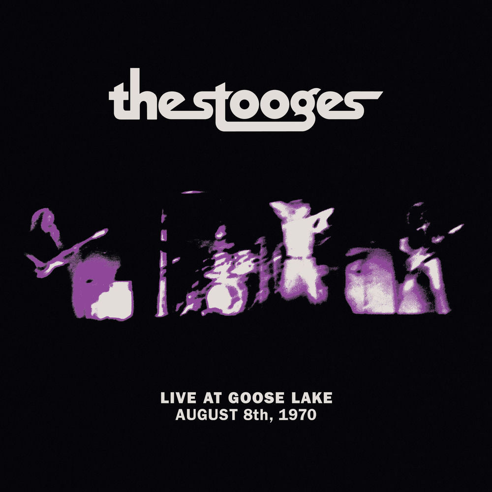 The Stooges – Live at Goose Lake: August 8th 1970