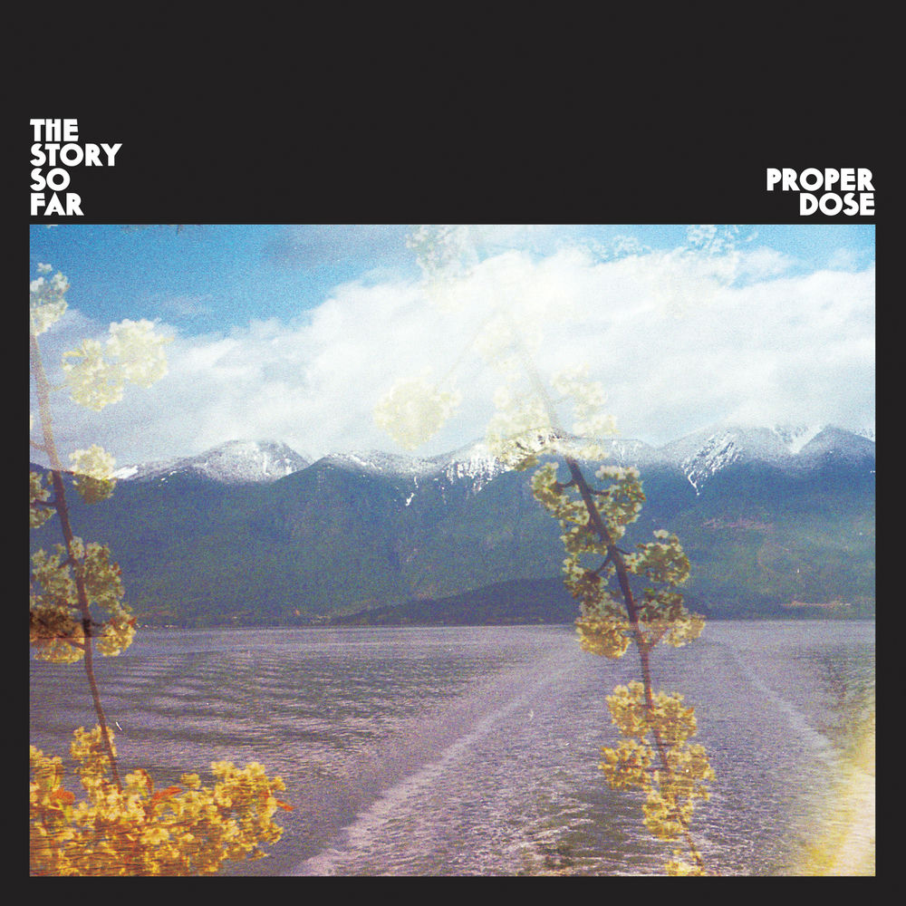 The Story So Far – Proper Dose