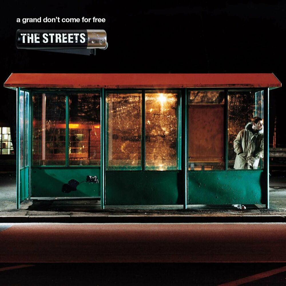The Streets – A Grand Don't Come for Free