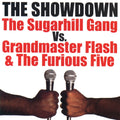 The Sugarhill Gang & Grandmaster Flash & The Furious Five – The Showdown: The Sugarhill Gang Vs. Grandmaster Flash & the Furious Five