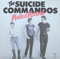 The Suicide Commandos – Make a Record