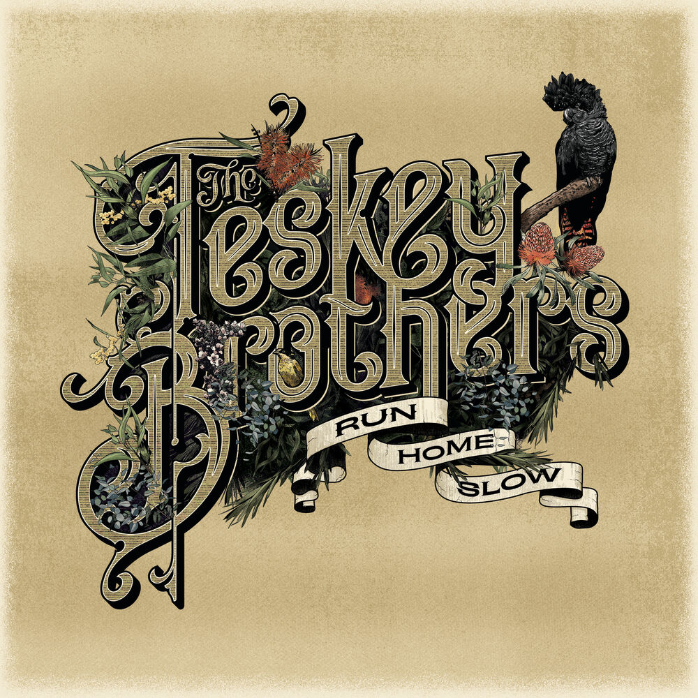 The Teskey Brothers – Run Home Slow