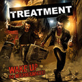 The Treatment – Wake Up The Neighbourhood