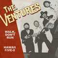 The Ventures – Walk, Don't Run / Hawaii Five-O (Rerecorded Version) - Single