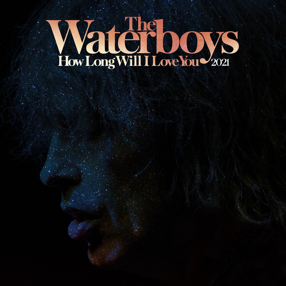 The Waterboys – How Long Will I Love You 2021