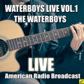 The Waterboys – Waterboys live Vol.1 (Live)