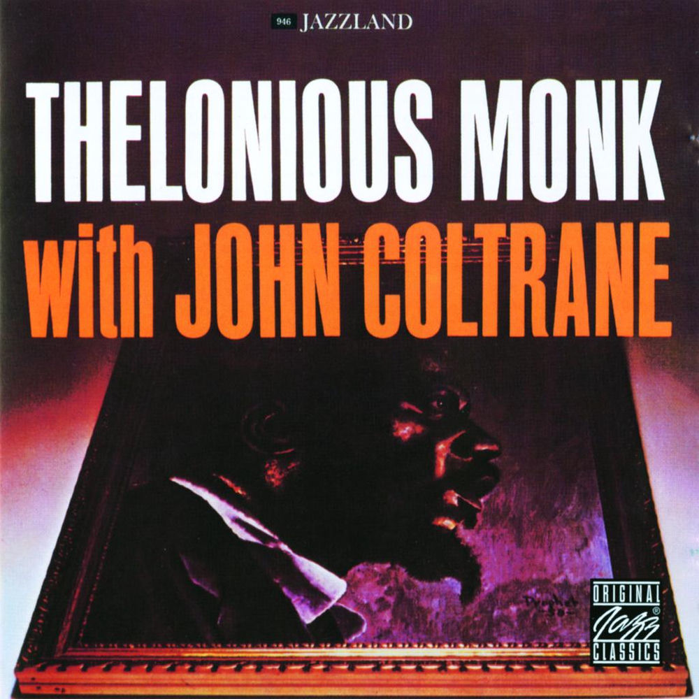 Thelonious Monk – Thelonious Monk With John Coltrane