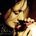 Céline Dion – These Are Special Times