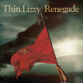 Thin Lizzy – Renegade (Re-Presents)