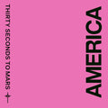 Thirty Seconds to Mars – America