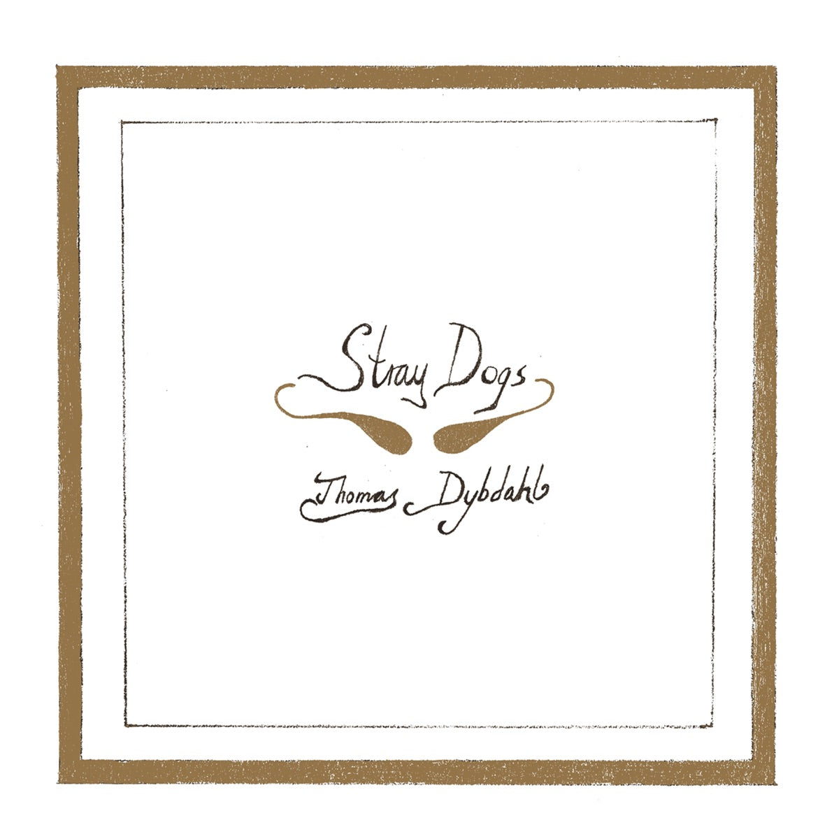 Thomas Dybdahl – Stray Dogs