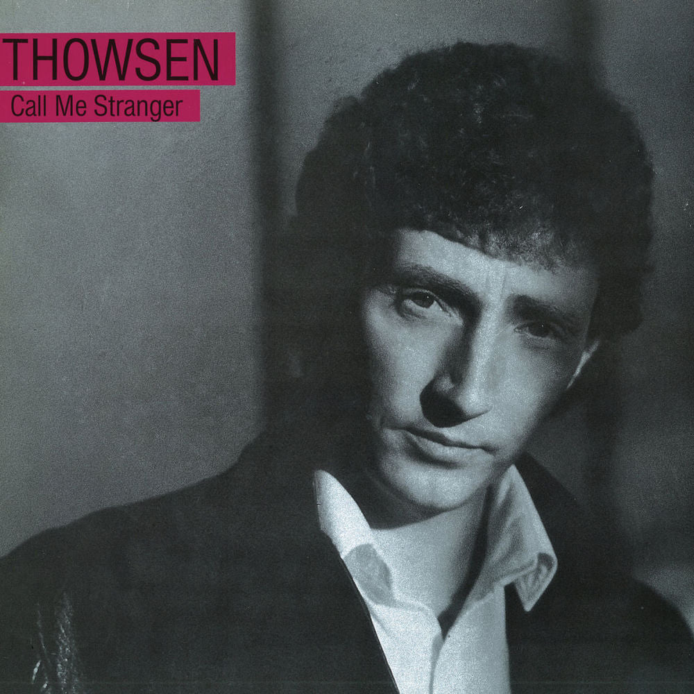 Thowsen – Call Me Stranger