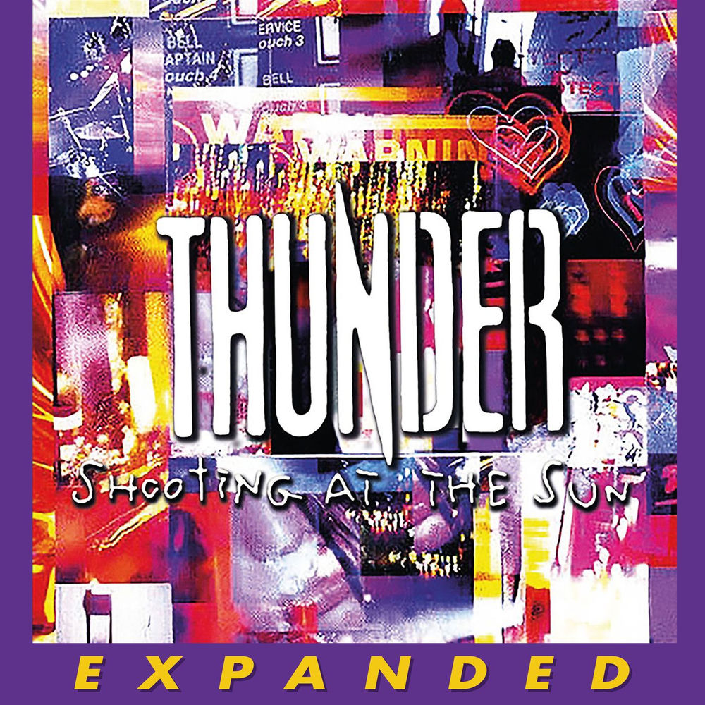 Thunder – Shooting At the Sun (Expanded Version)