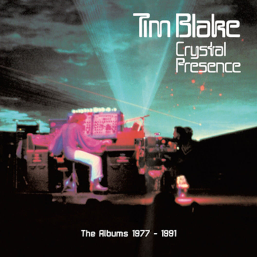 Tim Blake – Crystal Presence: The Albums 1977-1991