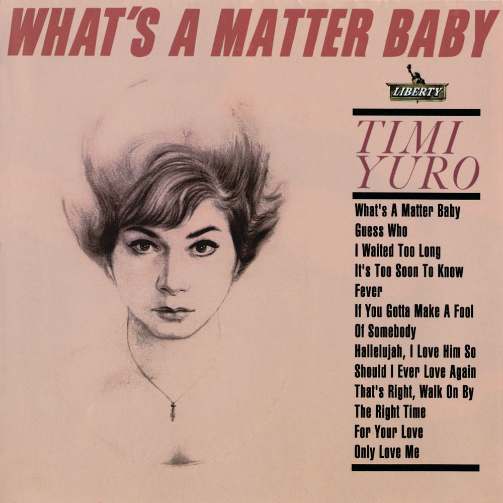 Timi Yuro – What's A Matter Baby (Expanded Edition)