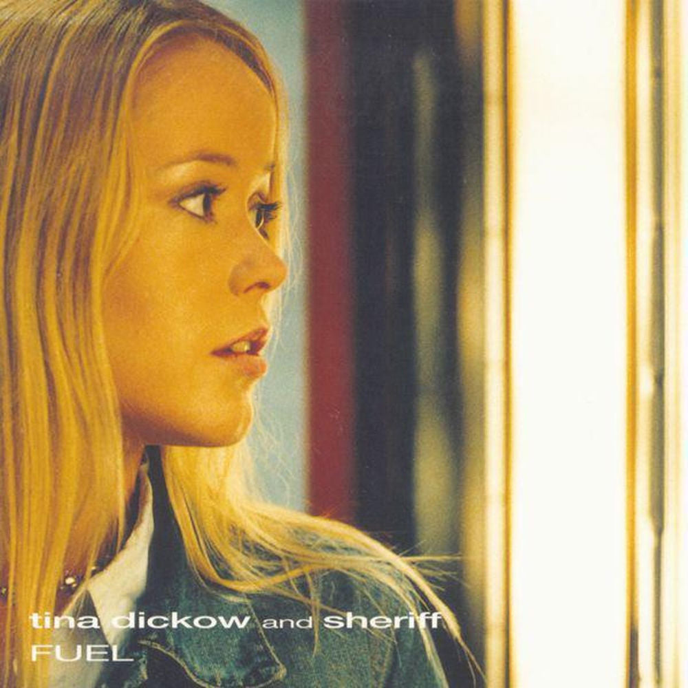 Tina Dickow & Sheriff – Fuel