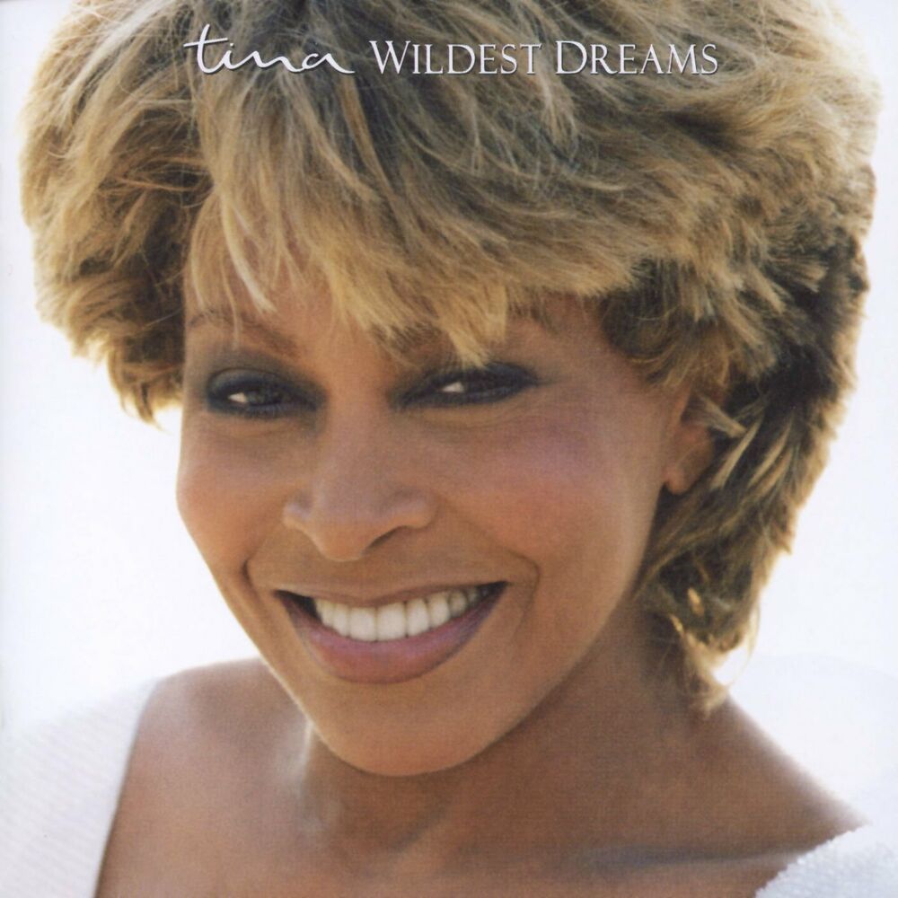 Tina Turner – Wildest Dreams