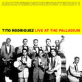 Tito Rodríguez – Live at the Palladium