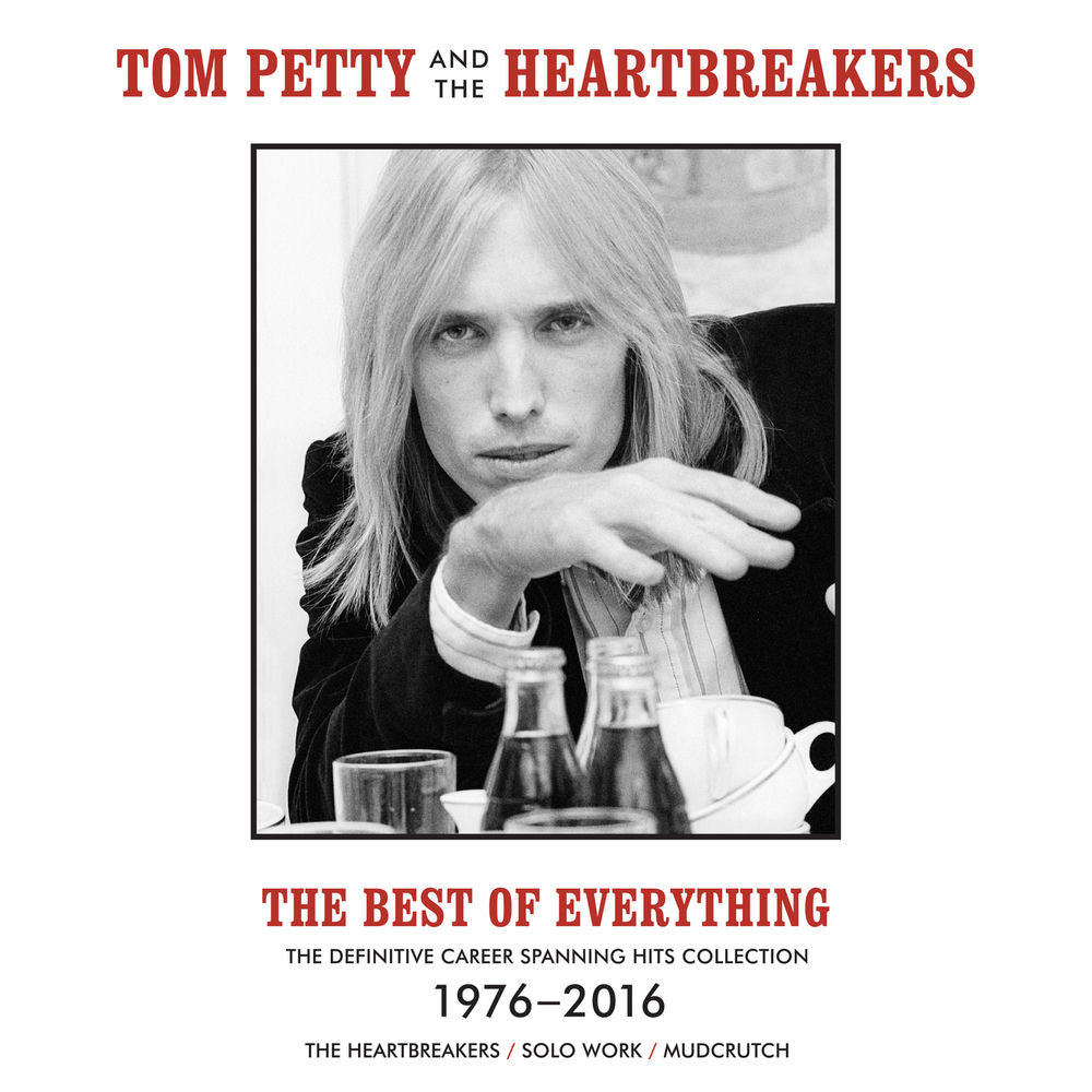 Tom Petty and the Heartbreakers – The Best Of Everything - The Definitive Career Spanning Hits Collection 1976-2016