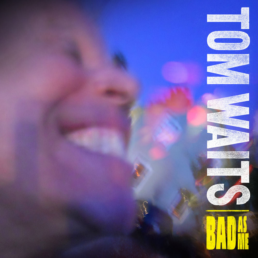 Tom Waits – Bad As Me (Deluxe Edition Remastered)
