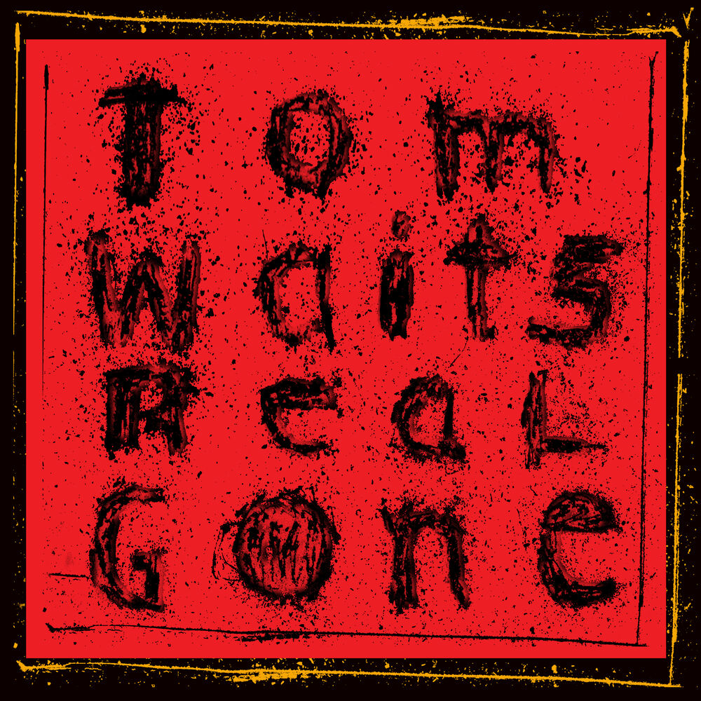 Tom Waits – Real Gone (Remastered)