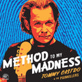 Tommy Castro – Method To My Madness
