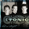 Tonic – Head On Straight