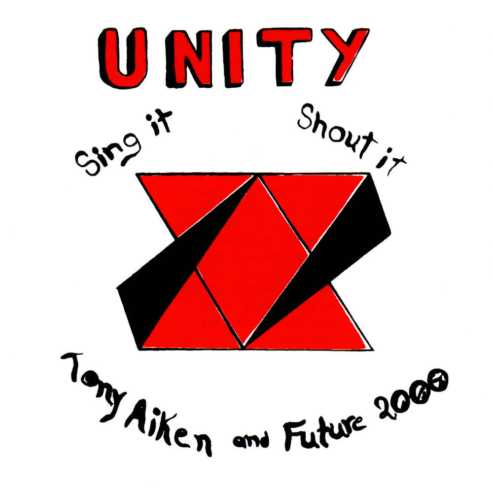 Tony Aiken and Future 2000 – Unity Sing It Shout It