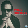 Tony Holiday – Keep Your Head Up