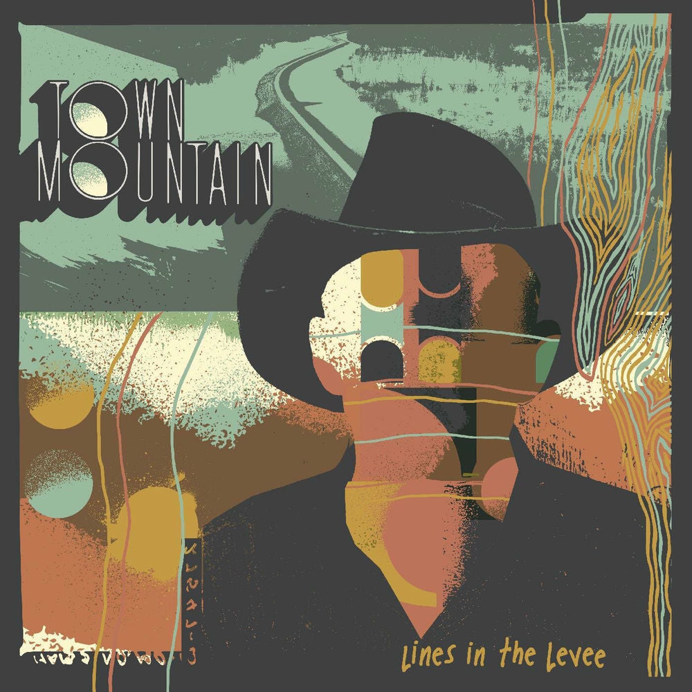 Town Mountain – Lines in the Levee