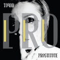 Toyah – Prostitute (Deluxe Edition)