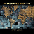 Transworld Identity – Seven Worlds