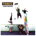 Travis – Good Feeling