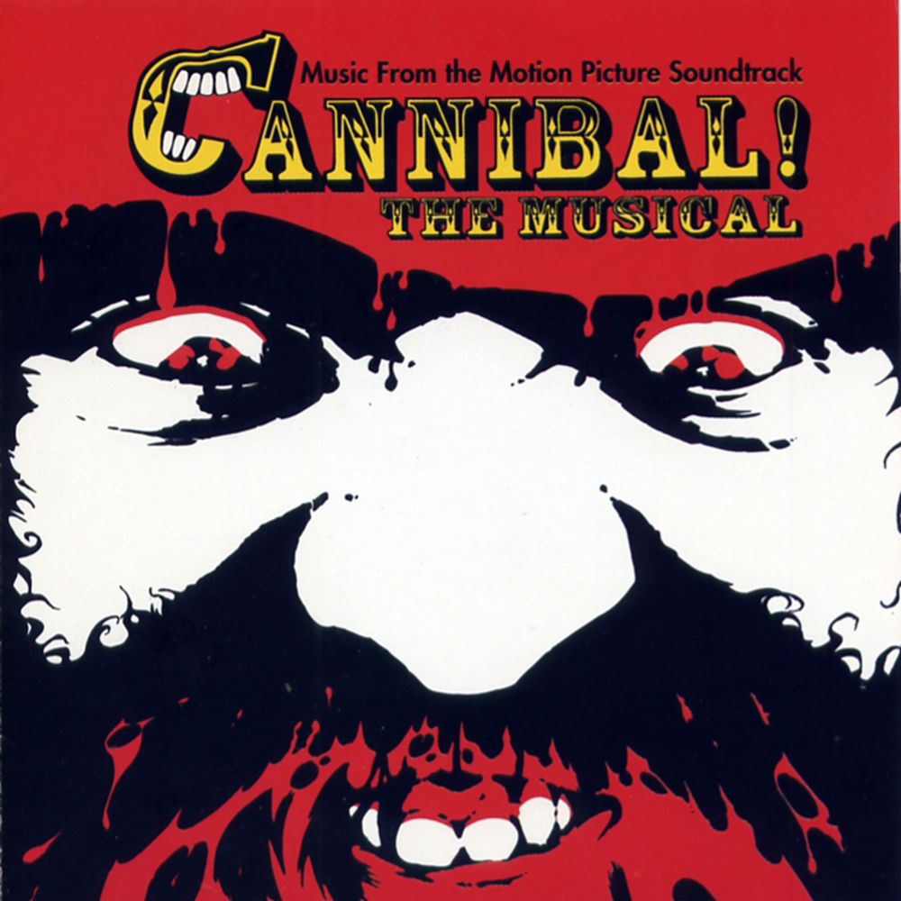 Trey Parker – Cannibal! The Musical (Original Motion Picture Soundtrack)