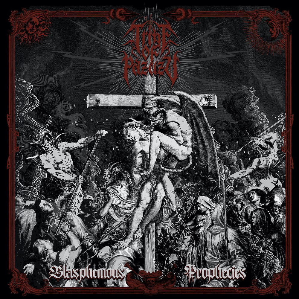 Tribe Of Pazuzu – Blasphemous Prophecies