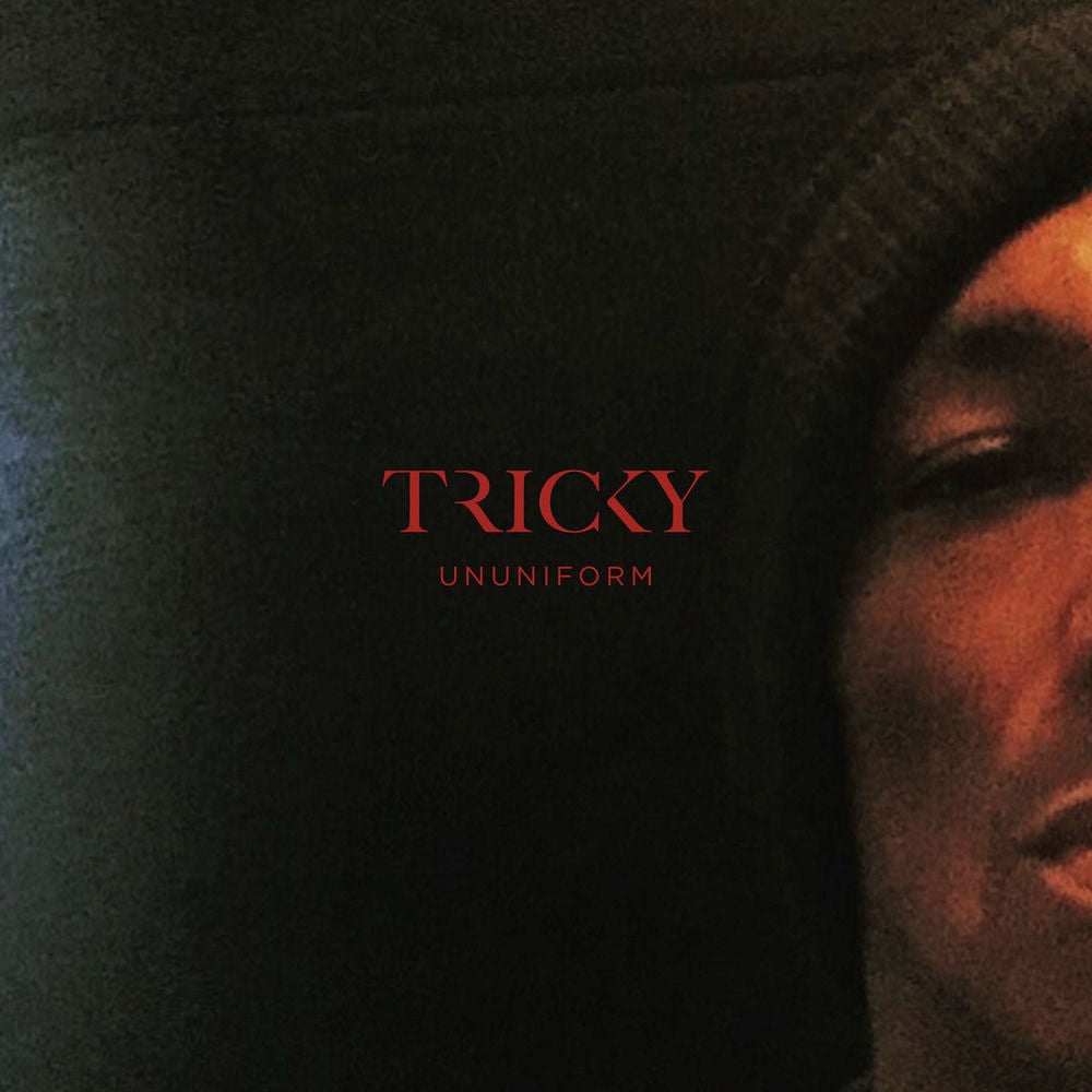 Tricky – ununiform